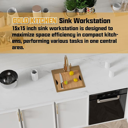 Gold Kitchen & Bar Sink Workstation, 15"x15" Stainless Steel Drop-In Single Bowl With Gold-Tone Accessories - Stylish and Luxurious Look for Kitchens