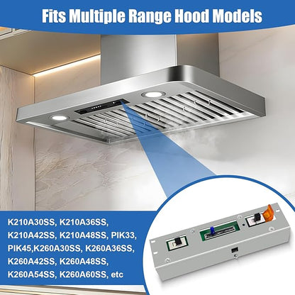 SV03255 Range Hood Control Board Replacement for K210A30SS, K210A36SS, K210A42SS, K210A48SS, PIK33, PIK45, K260A30SS, K260A36SS, K260A42SS, K260A48SS, K260A60SS