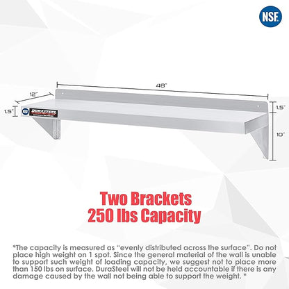 DuraSteel Stainless Steel Wall Shelf - 48" Wide x 12" Deep Commercial Grade - NSF Certified - Industrial Appliance Equipment (Restaurant, Bar, Home, Kitchen, Laundry, Garage and Utility Room)
